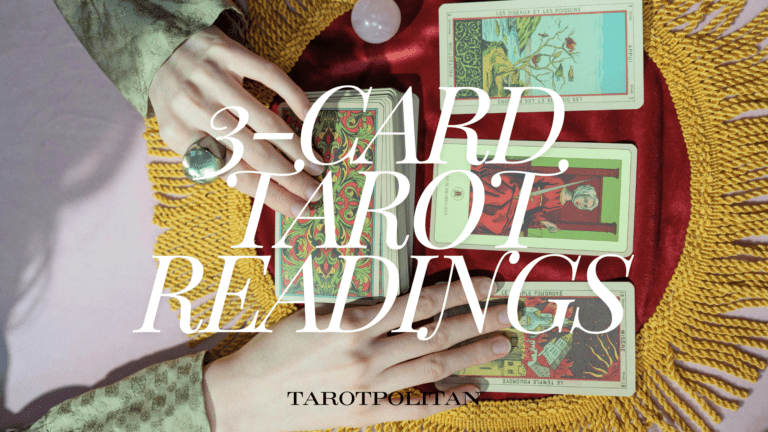 At Tarotpolitan we offer free online three-card tarot readings. Three-card reading spreads have the power to empower you with a very simple and quick approach.